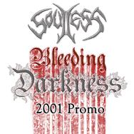 Soulless (USA) : Bleeding Darkness Promo
